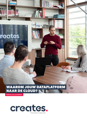 Creates WP7 Waarom Jouw Data Platform Naar De Cloud Pagina 01